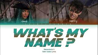 Whats My Name Descendants 2  Color Coded Lyrics [upl. by Giliane]