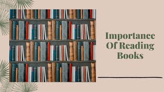 Importance of reading books [upl. by Urson]