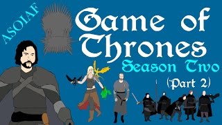 Game of Thrones Season Two  Part 2 of 2 Show Spoilers [upl. by Atteoj412]