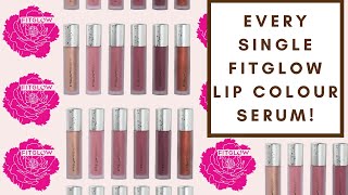 SWATCHING ALL 24 SHADES OF THE FITGLOW LIP COLOUR SERUMS  Integrity Botanicals [upl. by Leohcin352]