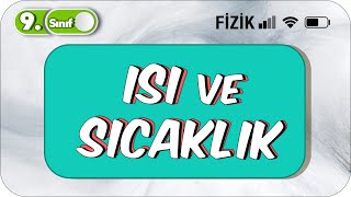 9 Sınıf Isı ve Sıcaklık  Tek Videoda Anlatım 2023 [upl. by Jonathan178]