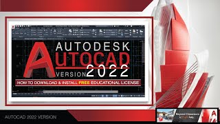 AutoCAD 2022  How to download and install a FREE Educational version [upl. by Norred]