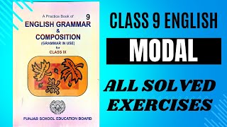 Class 9 English  Modals  English Grammar PSEB  All solved exercises  Practice  PSEB English [upl. by Reisch]