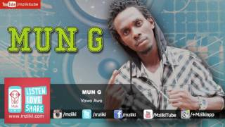 Vawo Awo  Mun G  Official Audio [upl. by Meedan596]