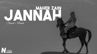 Maher Zain  Jannah Slowed  Reverb [upl. by Kopaz318]