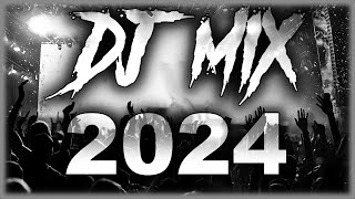 DJ MIX 2024  Mashups amp Remixes of Popular Songs 2024  DJ Remix Club Music Party Mix 2025 🥳 [upl. by Miru]