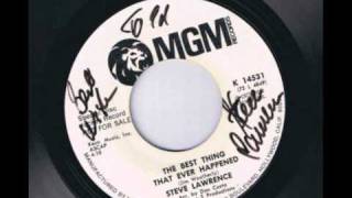 The Best Thing That Ever Happened  Steve Lawrence [upl. by Leahcin162]