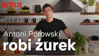 Antoni Porowski robi żurek  Netflix [upl. by Therese143]