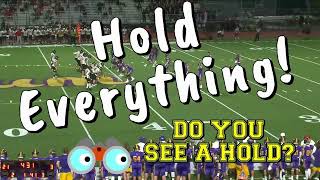 High School Football Refs Call Holding Ahead Of The Play [upl. by Cosmo425]