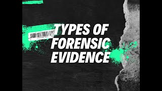 Different Types of Forensic Evidence Used in True Crime [upl. by Zerdna]