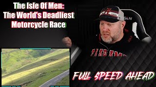 The Isle Of Man The Worlds Deadliest Motorcycle Race  REACTION [upl. by Ileane926]