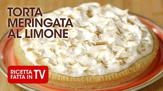 TORTA MERINGATA AL LIMONE di Benedetta Rossi 👩🏻‍🍳 Ricetta TV Fatto in Casa per Voi [upl. by Dilaw371]