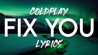 Coldplay  Fix You Lyric Video [upl. by Iroc]