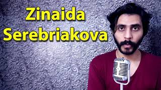 How To Pronounce Zinaida Serebriakova Зинаида Серебрякова [upl. by Rossen267]