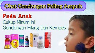 Obat Gondongan paling ampuh di apotek untuk anak [upl. by Eilama]