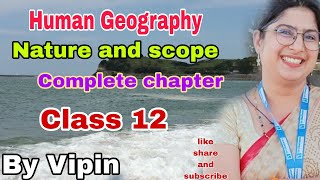 Human Geography nature and scope।। 12th class। HBSE। CBSE। HTET।CTET।। assistant professor geography [upl. by Veleda522]