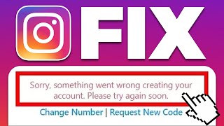 Instagram Sign Up Error Sorry Something Went Wrong FIX 2024 [upl. by Aniras]