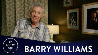 Barry Williams  My Opry Debut [upl. by Henka]