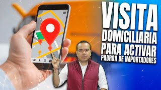 ¿Se Necesita la Visita Domiciliaria para Activar tu Padrón de Importadores  Comercio Exterior  SG [upl. by Sheelah91]