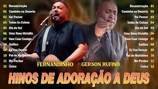 Gerson Rufino E Fernandinho  Álbum Completo Hinos Evangélicos  ReconstruçãoCaminho No deserto [upl. by Acisseg143]