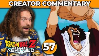 Dragonball Z Abridged Creator Commentary  Episode 57 [upl. by Aleak]