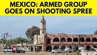 12 Killed At Mexico Party As Armed Group Goes On Shooting Spree  Mexico Party Attack  N18V [upl. by Allison]