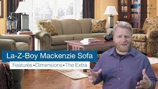 LaZBoy Mackenzie Sofa  Sofa Review Episode 8 [upl. by Cirdor]