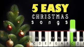 How to play 5 Easy Christmas Songs on Piano [upl. by Arakat]