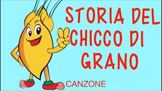 STORIA DI UN CHICCO DI GRANO canzone primaveraLink con testo e attività [upl. by Dorej934]