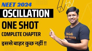 Oscillation One Shot  Complete Chapter  NEET 2024 Physics  Vijeta Batch neetkijeet [upl. by Loux]