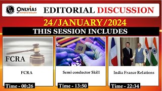 24 January 2024  Editorial Discussion  Foreign Contribution Regulation Act Modi meets Macron [upl. by Pris]