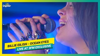 Billie Eilish  ocean Eyes  Live at 3FM Exclusive [upl. by Yrallih669]