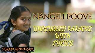 Nangeli Poove SongUnplugged Karaoke with LyricsMalikappuramRanjin RajUnni MukundanSaiju Kurup [upl. by Kellyann909]