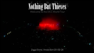 Nothing But Thieves  Live at the Ziggo Dome  Amsterdam  23022024 [upl. by Limber]