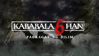 KABABALAGHAN 6 The ABSCBN News 2024 Halloween Special [upl. by Divadnahtanoj]