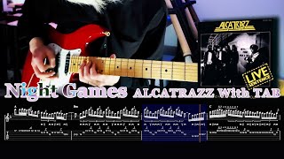 【TAB譜】Night Games  ALCATRAZZYngwie J Malmsteen With TAB [upl. by Zerdna634]