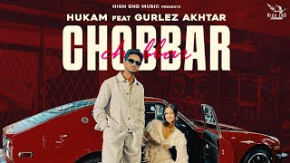 Chobbar Official Video  Hukam  Gurlez Akhtar  True Roots Productions  New Punjabi Songs 2024 [upl. by Thomajan777]