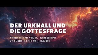 Der Urknall und die Gottesfrage  Prof Dr Schimmel I Lange Version [upl. by Gherlein]