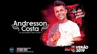 Andresson Costa  CD Verão 2019  Ao Vivo em Entre Rios [upl. by Naga609]