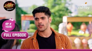 Virat ने जाना Heer का सच  Shakti  शक्ति  Full Episode  Ep 1028 [upl. by Hesketh824]