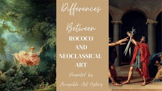 Differences between Rococo and Neoclassical Art  Art History Comparisons [upl. by Latsyc815]