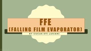 Falling Film Evaporator Part 1 [upl. by Hebner163]