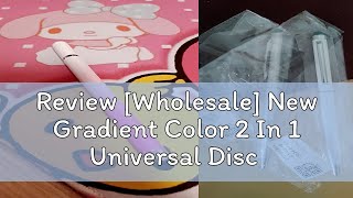 Review Wholesale New Gradient Color 2 In 1 Universal Disc Capacitive Pen Colorful Suction Cup Tou [upl. by Ahsiekyt148]