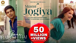 Mann Jogiya  Official Song  Arijit SinghIshita Vishwakarma  Anique  Dheeraj  Pyaar Hai Toh Hai [upl. by Macilroy]