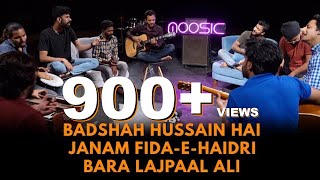 Na Poochiye Ke Kya Hussain Hai  Janam FidaeHaideri  Bara lajpal Ali  Jamming Session Moosicpk [upl. by Lunseth]