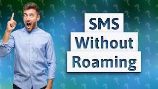 Can I receive SMS with data roaming off [upl. by Carina430]