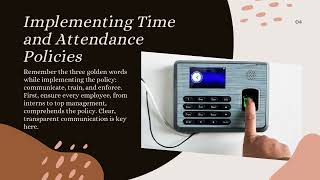 How to Implement Effective Employee Time and Attendance Policies [upl. by Jangro]