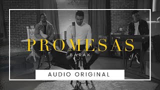 Barak  PROMESAS Audio [upl. by Elisabeth]