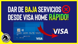 DAR de BAJA un Servicio VISA HOME 🔥 Paso a Paso 🚀 [upl. by Reivilo]