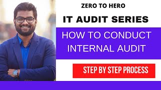 How to Conduct Internal Audit Step by Step Process [upl. by Donnelly336]